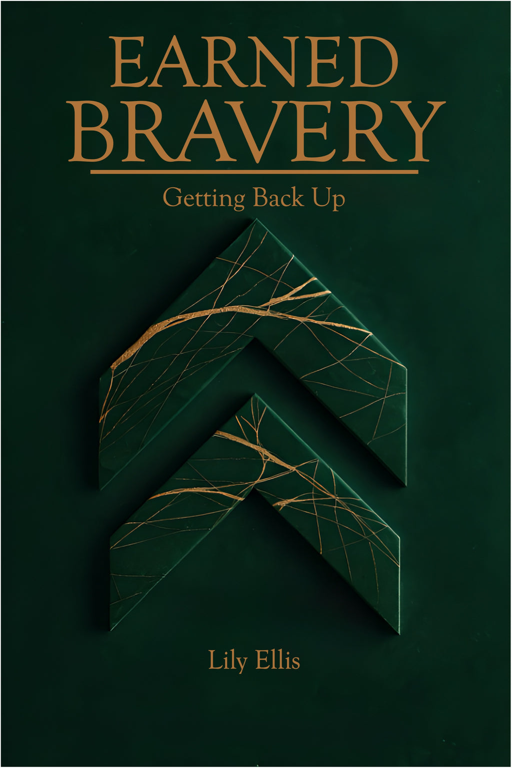 Earned Bravery: Getting Back Up